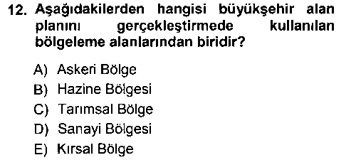KYT301U Kentleşme ve Konut Politikaları çıkmış sınav sorusu 3