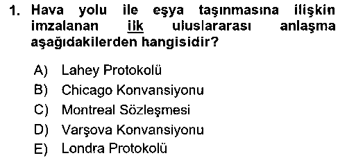 HIS402U Hava Kargo Ve Tehlikeli Maddeler çıkmış sınav sorusu 1