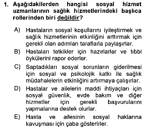 SHZ305U Tıbbi Ve Psiko-Sosyal Hizmet çıkmış sınav sorusu 1