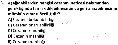 ADL2004 Cezaevi Yönetimi ve İnfaz Hukuku Bilgisi çıkmış sınav sorusu 1