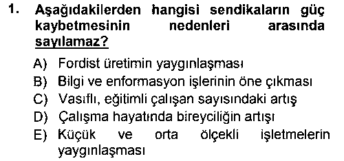 SOS323U Çalışma Sosyolojisi çıkmış sınav sorusu 1