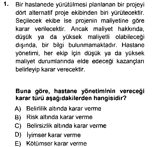 SAK203U Sağlık Kurumlarında Operasyon Yönetimi çıkmış sınav sorusu 1