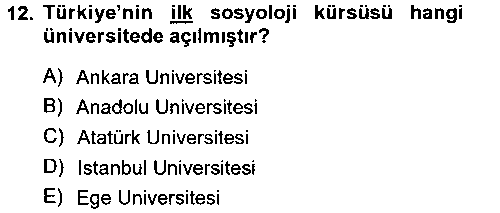 SOS313U Türkiye´de Sosyoloji çıkmış sınav sorusu 2