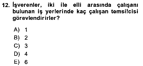 ISG203U İş Sağlığı ve Güvenliği Donanımları ve Ölçme Teknikleri çıkmış sınav sorusu 3