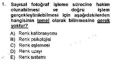 FOT203U Sayısal Fotoğraf Baskı Teknikleri çıkmış sınav sorusu 1