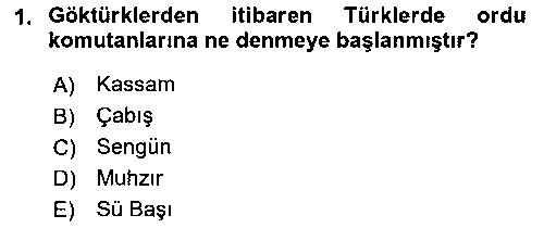 TAR313U Türk Askeri Teşkilat Tarihi çıkmış sınav sorusu 1
