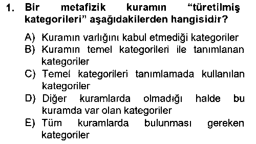 FEL204U Metafizik çıkmış sınav sorusu 1