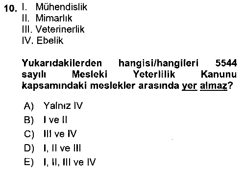 ISG204U Maden, Metal ve İnşaat Sektörlerinde İş Sağlığı ve Güvenliği çıkmış sınav sorusu 2