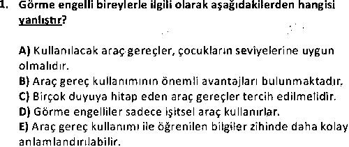CGE2004 Özel Eğitimde Araç Gereç Geliştirme çıkmış sınav sorusu 1