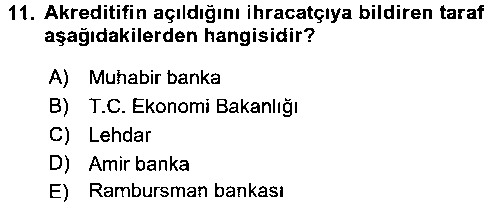 TIC208U İthalat ve İhracat İşlemleri çıkmış sınav sorusu 3