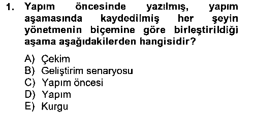 FOT108U Film ve Video Yapımı çıkmış sınav sorusu 1
