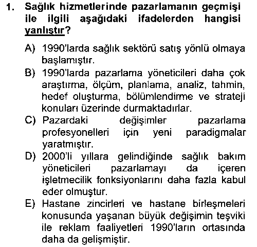 PZL108U Sağlık Hizmetleri Pazarlaması çıkmış sınav sorusu 1
