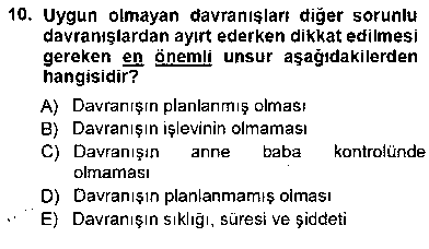 OKO405U Davranış Ve Öğrenme Sorunu Olan Çocukların Eğitimi çıkmış sınav sorusu 2