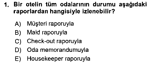 KOI201U Otel İşletmelerinde Konaklama Hizmetleri çıkmış sınav sorusu 1
