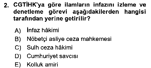 HUK102U İnfaz Hukuku çıkmış sınav sorusu 2