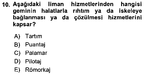 LOJ406U Liman Ve Terminal Yönetimi çıkmış sınav sorusu 2