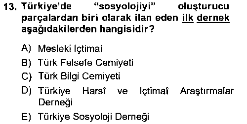 SOS313U Türkiye´de Sosyoloji çıkmış sınav sorusu 3