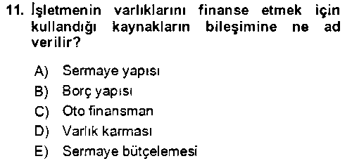 LOJ306U İşletme Finansmanı çıkmış sınav sorusu 1