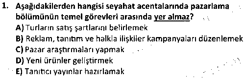 TOI2010 Seyahat Acentacılığı ve Tur Operatörlüğü çıkmış sınav sorusu 1