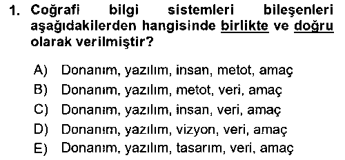 CBS122U Coğrafi Bilgi Sistemleri Yazılımı çıkmış sınav sorusu 1