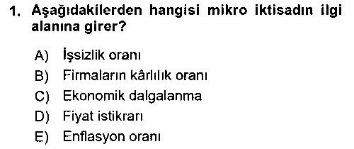 IKT107U Genel Ekonomi çıkmış sınav sorusu 1