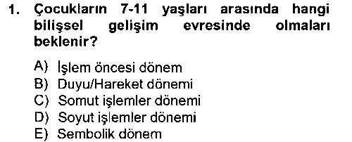 EVI110U Çocuk ve Ergen Bakımı çıkmış sınav sorusu 1