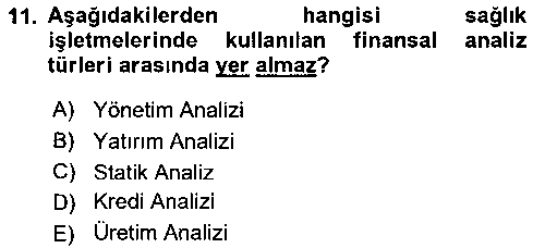 SAG406U Sağlık İşletmelerinde Finansal Yönetim çıkmış sınav sorusu 3