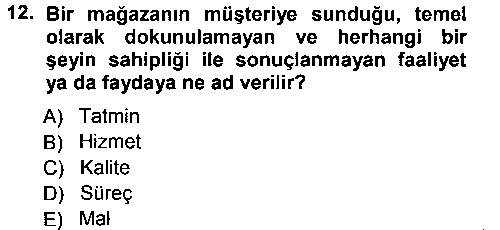 PMY201U Perakendecilikte Müşteri İlişkileri Yönetimi çıkmış sınav sorusu 3