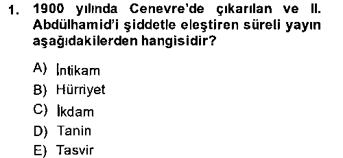 TAR407U Türk Basın Tarihi çıkmış sınav sorusu 1