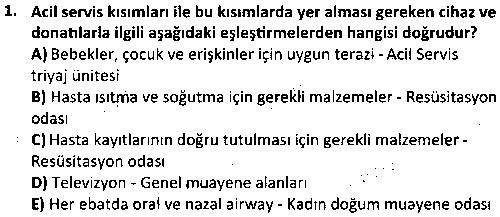 SAG1009 Acil Servis Araçları Eğitimi çıkmış sınav sorusu 1