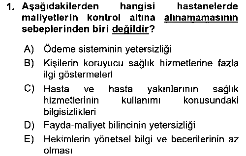 MUH403U Sağlık Kurumlarında Maliyet Muhasebesi çıkmış sınav sorusu 1